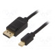 Cable DisplayPort plug,mini DisplayPort plug PVC Len: 2m